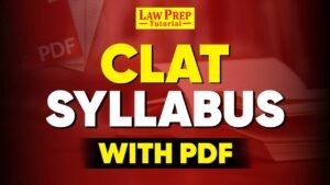 Detailed CLAT Syllabus 2026-2027 (With Free PDF) - lawprepgujarat.com